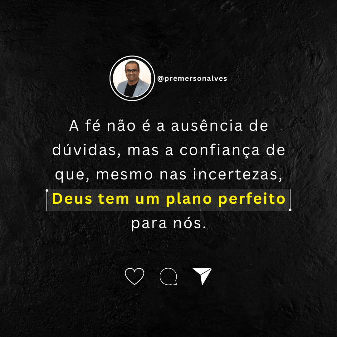 Deus Tem um Plano Perfeito